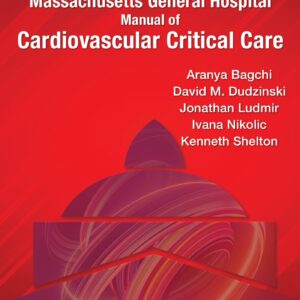 Massachusetts General Hospital Manual of Cardiovascular Critical Care