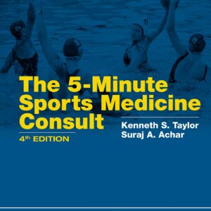 5 Minute Sports Medicine Consult: Print + eBook with Multimedia (The 5-Minute Consult Series)