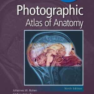 Photographic Atlas of Anatomy (Lippincott Connect)