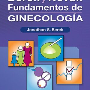 Berek y Novak. Fundamentos de ginecología (Spanish Edition)