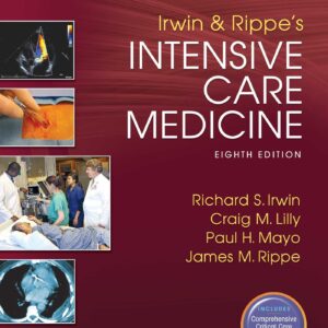 Irwin and Rippe's Intensive Care Medicine