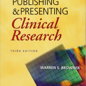Publishing and Presenting Clinical Research