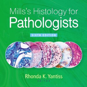 Mills's Histology for Pathologists