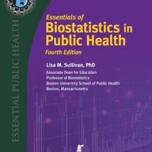 Essentials of Biostatistics in Public Health: .