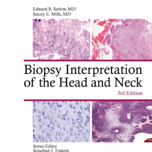 Biopsy Interpretation of the Head and Neck
