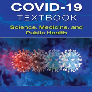 The COVID-19 Textbook: Science