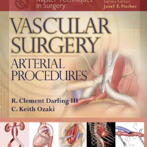 Master Techniques in Surgery: Vascular Surgery: Arterial Procedures
