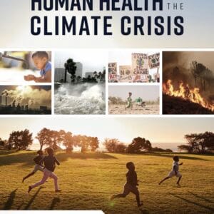 Human Health and the Climate Crisis