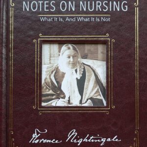 Notes on Nursing: Commemorative Edition