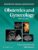 Obstetrics and Gynecology (Lippincott Connect) – ISBN-10: 1975176987