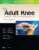 The Adult Knee – ISBN-10: 197511468X