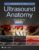 Essential Ultrasound Anatomy – ISBN-10: 1496383532