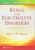 Renal and Electrolyte Disorders – ISBN-10: 1496340248