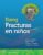 Rang. Fracturas en niños (Spanish Edition) – ISBN-10: 8417949127