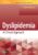 Dyslipidemia: A Clinical Approach – ISBN-10: 1496347447