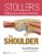 Stoller’s Orthopaedics and Sports Medicine: The Shoulder – ISBN-10: 1469892987