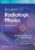 Review of Radiologic Physics: Print + eBook with Multimedia – ISBN-10: 1975199049