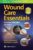 Wound Care Essentials – ISBN-10: 1975128885