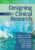 Designing Clinical Research – ISBN-10: 1975174402