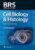 BRS Cell Biology and Histology (Board Review Series) – ISBN-10: 1496396359