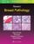 Rosen’s Breast Pathology – ISBN-10: 1496398912