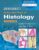 Gartner & Hiatt’s Atlas and Text of Histology – ISBN-10: 1975164253